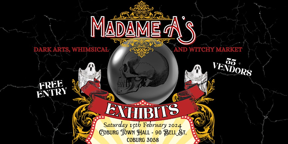 madame a's exhibits